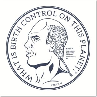 What Is Birth Control On This Planet? Posters and Art